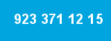 923 371 12 15 923 371 12 15